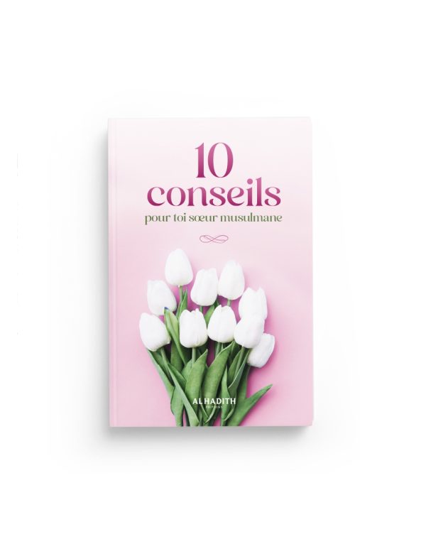 10-conseils-pour-toi-soeur-musulmane-editions-al-hadith 10 conseils pour toi sœur musulmane